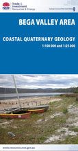 Load image into Gallery viewer, Bega Valley Area Coastal Quaternary Geology Map, 1st edition
