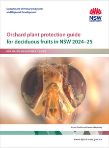 Orchard Plant Protection Guide for deciduous fruits in NSW