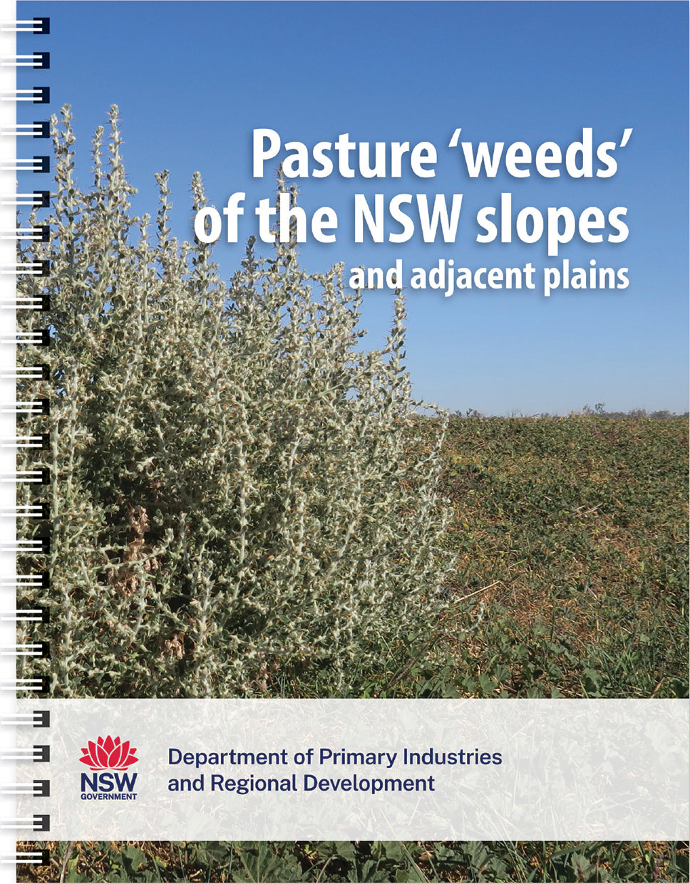 Pasture weeds of the NSW slopes & adjacent plains