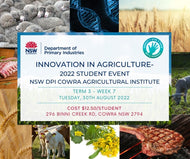 Innovation in agriculture – student event Cowra 2022
