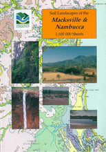 Load image into Gallery viewer, Soil Landscapes of the Macksville-Nambucca 1:100 000 Sheets report cover
