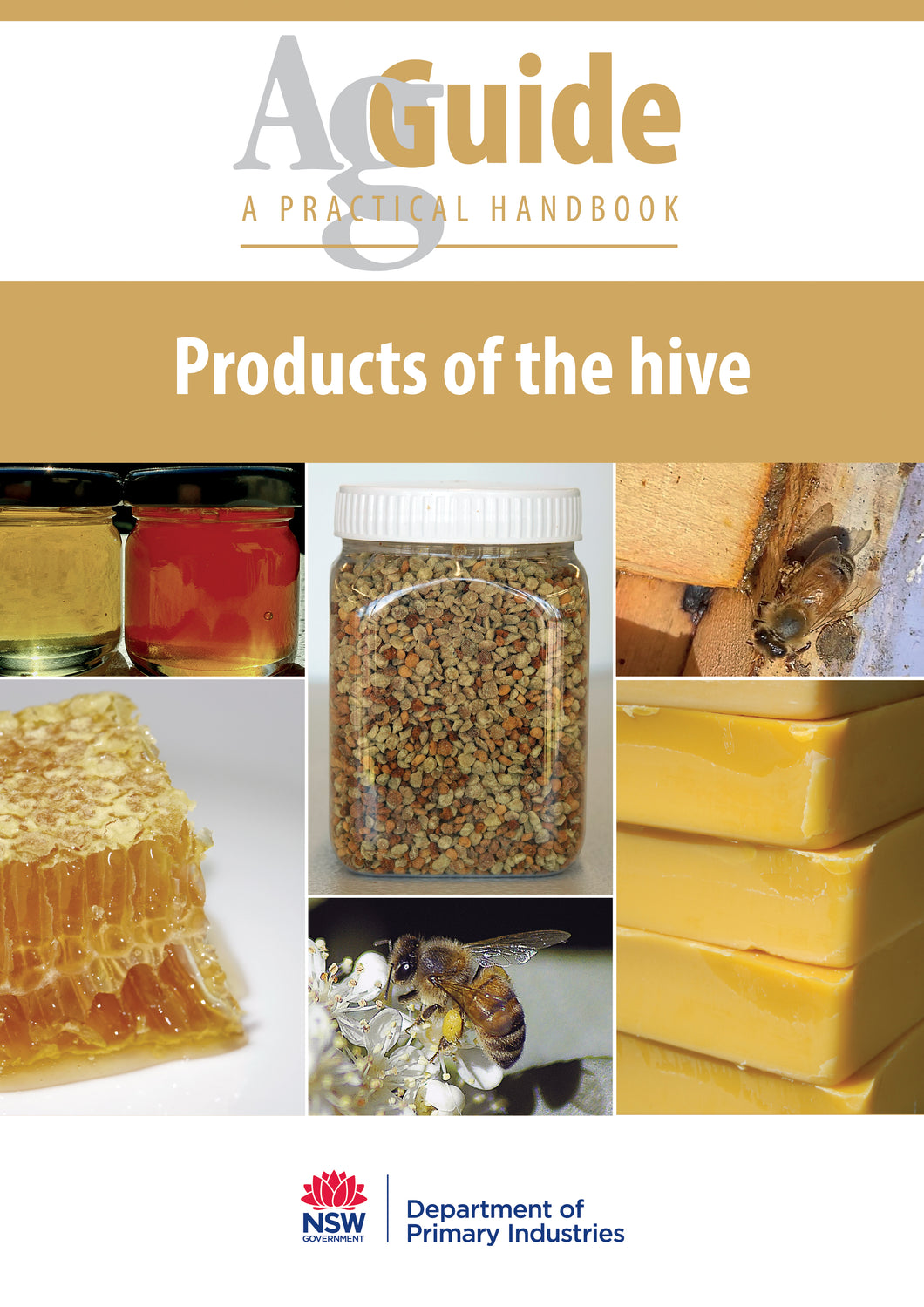 Products of the hive AgGuide