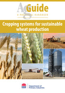Cropping systems for sustainable wheat production AgGuide