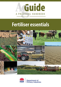 Fertiliser essentials AgGuide