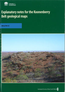 Image of Bulletin Number 35   Explanatory notes for the Koonenberry Belt Geological Maps book cover