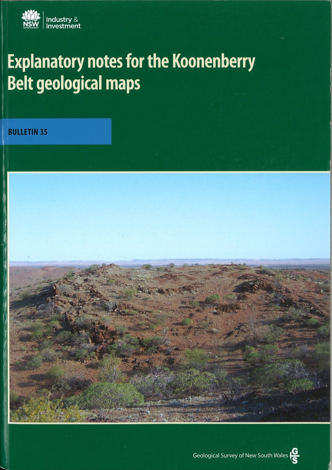 Image of Bulletin Number 35   Explanatory notes for the Koonenberry Belt Geological Maps book cover