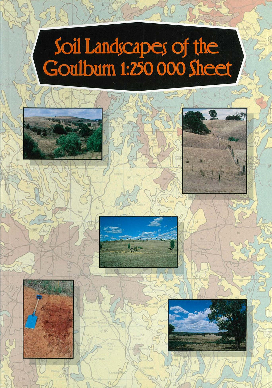 Soil Landscapes of the Goulburn 1:250 000 Sheet report cover
